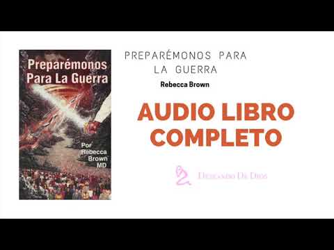 PREPARÉMONOS PARÁ LA GUERRA. REBECCA BROWN MD