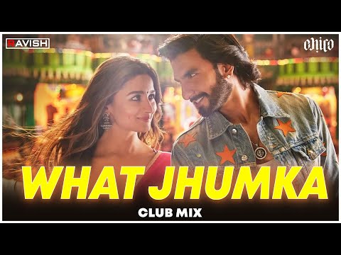 What Jhumka? | Club Mix | Rocky Aur Rani Kii Prem Kahaani | Arijit | Jonita | DJ Ravish & DJ Chico