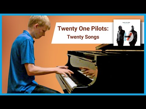 twenty one pilots: twenty songs - Piano Mashup