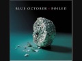 Blue October- Overweight (Lyrics) 