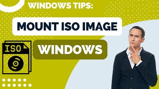 How to Mount or Unmount Iso Files in Windows