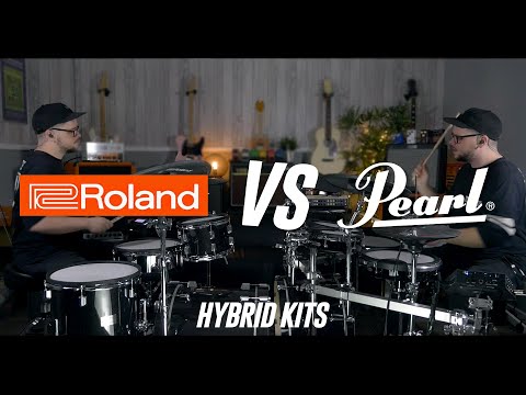ROLAND Vs PEARL | Hybrid Kits | Double Bill