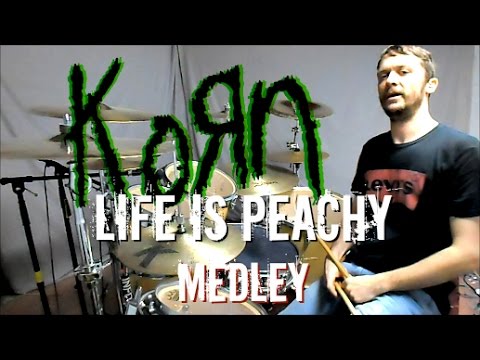 KORN MEDLEY - LIFE IS PEACHY