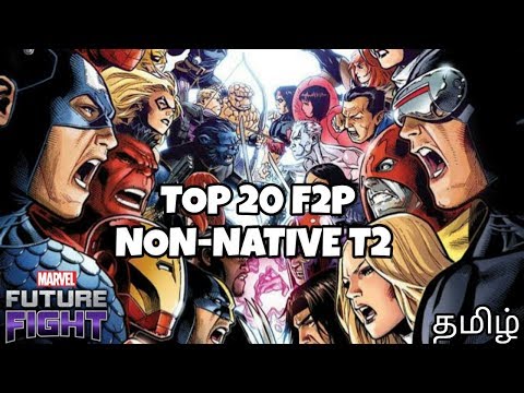 Top 20 Free to Play Non-Native Tier 2 Characters - Marvel Future Fight Tamil