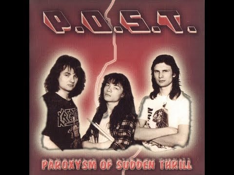 MetalRus.ru (Thrash Metal). P.O.S.T. — «Paroxysm Of Sudden Thrill» (1994) [Full Album]