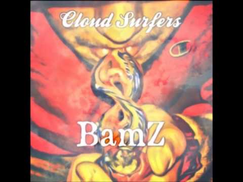 Feel It In The Air - BamZ (Cloud Surfers)