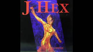 J Hex - The Hexhammer (1989) Gothic Rock - Sweden