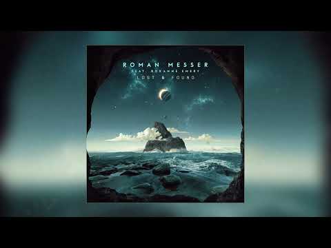 Roman Messer & Roxanne Emery - Lost & Found (Breakbeat Extended Mix)