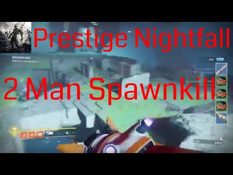Destiny 2 - 2 Man Prestige Nightfall Spawnkill - The Pyramidion