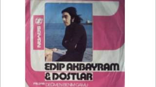 Edip Akbayram - Yakar İnceden İnceden (Orijinal Plak Kayıt)