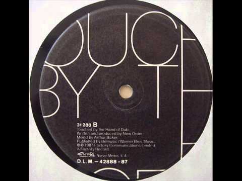 New Order  - Touched By The Hand Of Dub (B) 1987