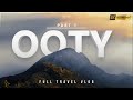 Ooty Full Vlog Part 1 Ooty In Malayalaml Ooty Malayalam Ooty Ooty Tourist Place Mallu Nature Ooty