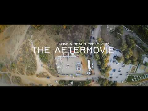 Chania Beach Party 2016 II official Aftermovie