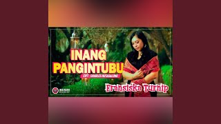 Download lagu Inang Pangintubu mp3 Download lagu Inang Pangintubu mp3