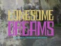 Lord Huron - Lonesome Dreams - "The Man Who ...