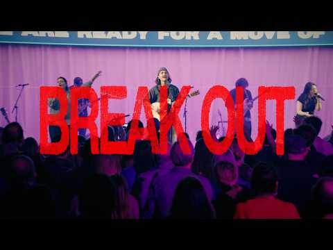 Break Out - Canyon Hills Worship