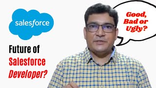 What is the Future of Salesforce Developer?