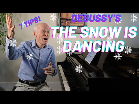 7 tips to playing Debussy's tricky The Snow Is Dancing (It's hard!)  Pianist Duane Hulbert