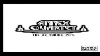The Annex Quartet - The Roaring Twenties