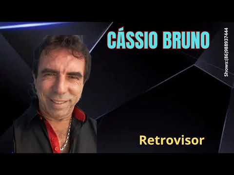 Cássio Bruno - Retrovisor 