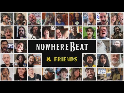 NOWHERE BEAT & FRIENDS - With a little help from our friends