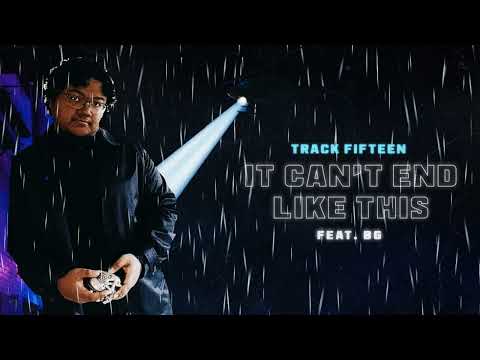Behan the Scene - It Can't End Like This ft. BGRecordsVa (Official Audio)