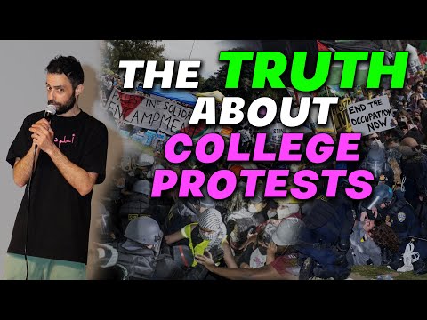 The TRUTH About College Protests