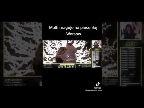 Multi reakcja na piosenkę wersow