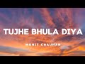 Tujhe Bhula Diya Mohit Chauhan Lyrics