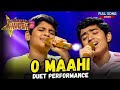 O Maahi O Maahi Kshitij Saxena Shubh Sutradhar Flawless Duet Performance Superstar Singer S3