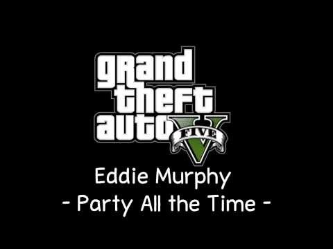 [GTA V Soundtrack] Eddie Murphy - Party All the Time [Space 103.2]