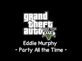[GTA V Soundtrack] Eddie Murphy - Party All the ...