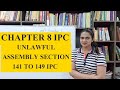 Chapter 8 IPC Unlawful Assembly Section 141 To 149 Indian Penal Code 1860 In Hindi