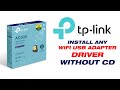 How To Download Install TP Link Wireless Adapter Driver Without CD Any Wi Fi Adapter Model