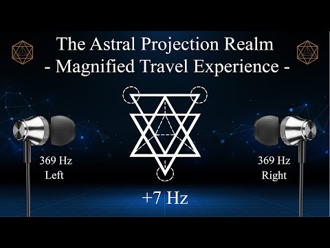 The Astral Projection Realm - 7 Hz Theta Binaural Beat - Magnified Travel Experience