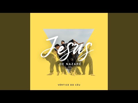 Jesus De Nazaré - Ministério Vértice do Céu