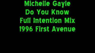 Michelle Gayle - Do You Know - Full Intention Vocal Mix 1996
