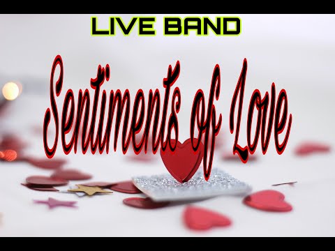 Sentiments of Love Live Band