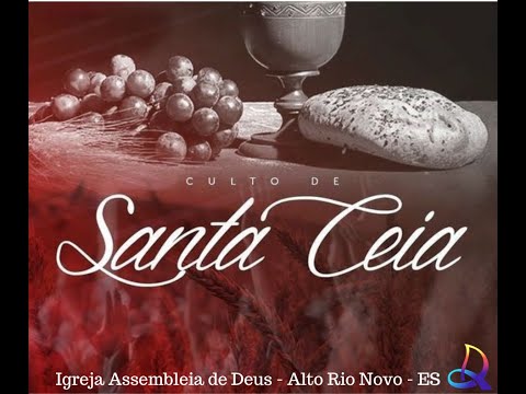 IEAD de Alto Rio Novo ES- Culto de Santa Ceia