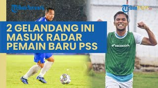 2 Gelandang Masuk Radar Pemain Baru PSS Sleman