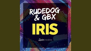 Iris [Rudedog vs. GBX - Iris Radio Edit]