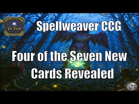 Spellweaver CCG - Four of the Seven Cards Revealed