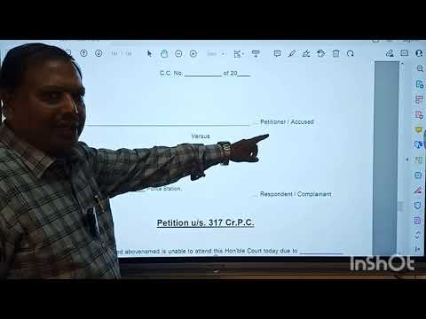 Non-appearance of the Accused before Criminal Court - Sec.317 Cr.P.C. Petition