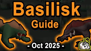 Basilisk Guide OSRS  |  Oct 2025