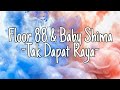 Floor 88 & Baby Shima - Tak dapat raya (lirik) Floor 88 & Baby Shima - Tak dapat raya (lirik)