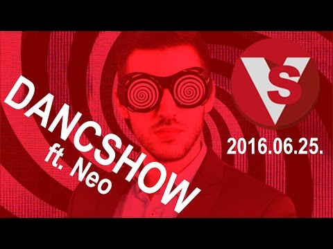 Dancshow ft. Neo | OVS Fest | 2016.06.25.