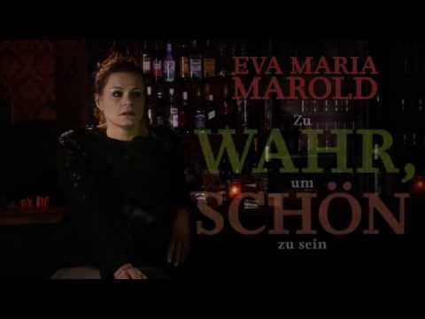 Eva Maria Marold "Zu wahr um schön zu sein"