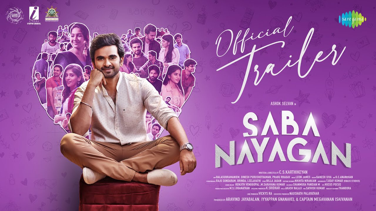 Saba Nayagan - Official Trailer | Ashok Selvan, Megha Akash, Karthika M, Chandini | C.S. Karthikeyan