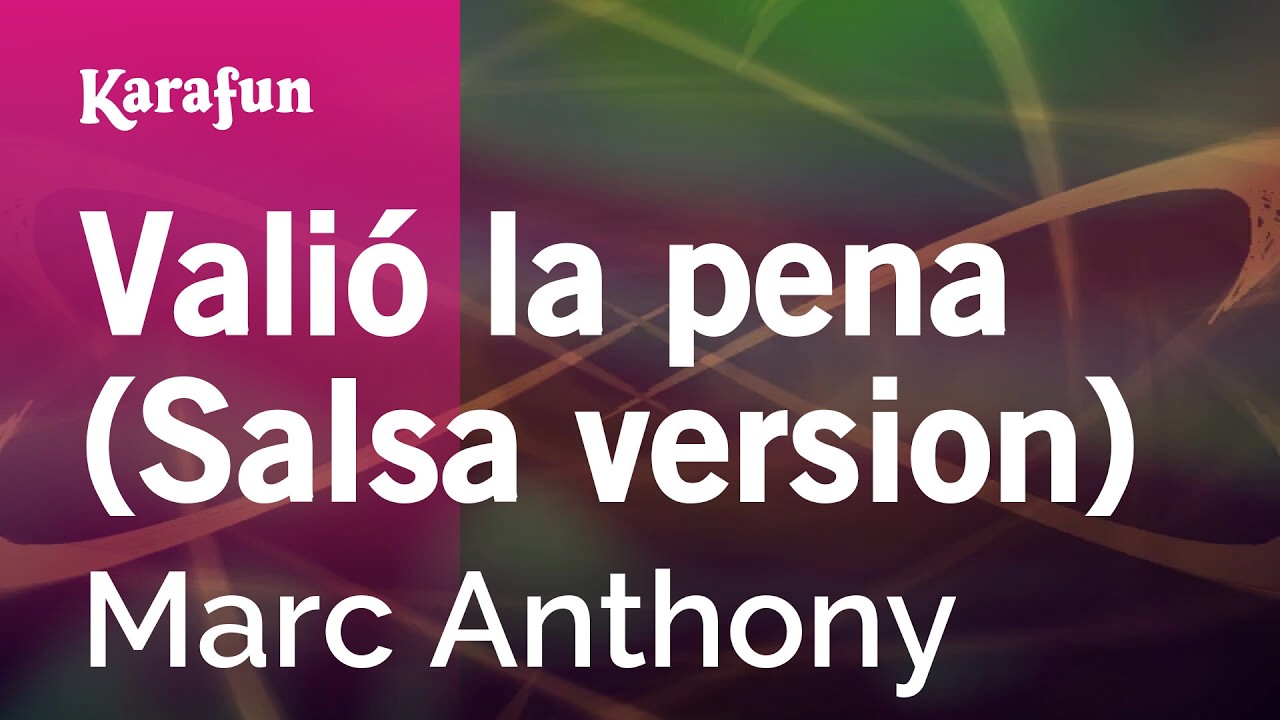 Valió la pena (Salsa version) - Marc Anthony | Versión Karaoke | KaraFun
