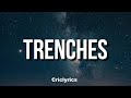 Monica Lil Baby TRENCHES Lyrics